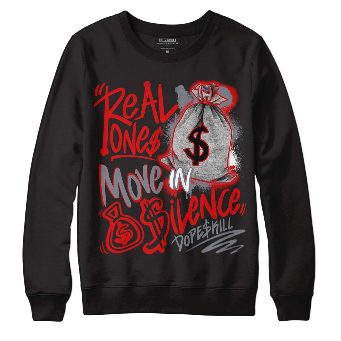 Gym Red 9s superstreetwear Sweatshirt Real Ones Move In Silence Graphic