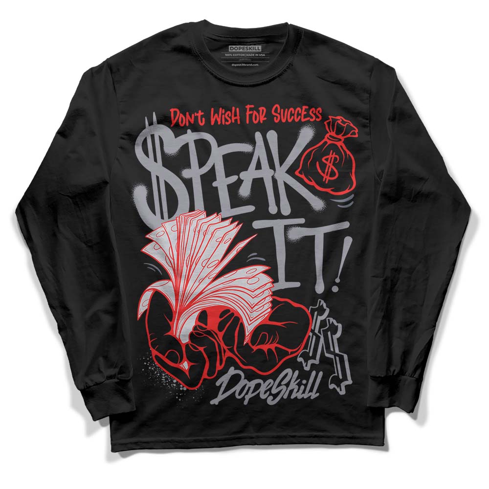 Stealth 14s superstreetwear Long Sleeve T-Shirt Speak It Graphic
