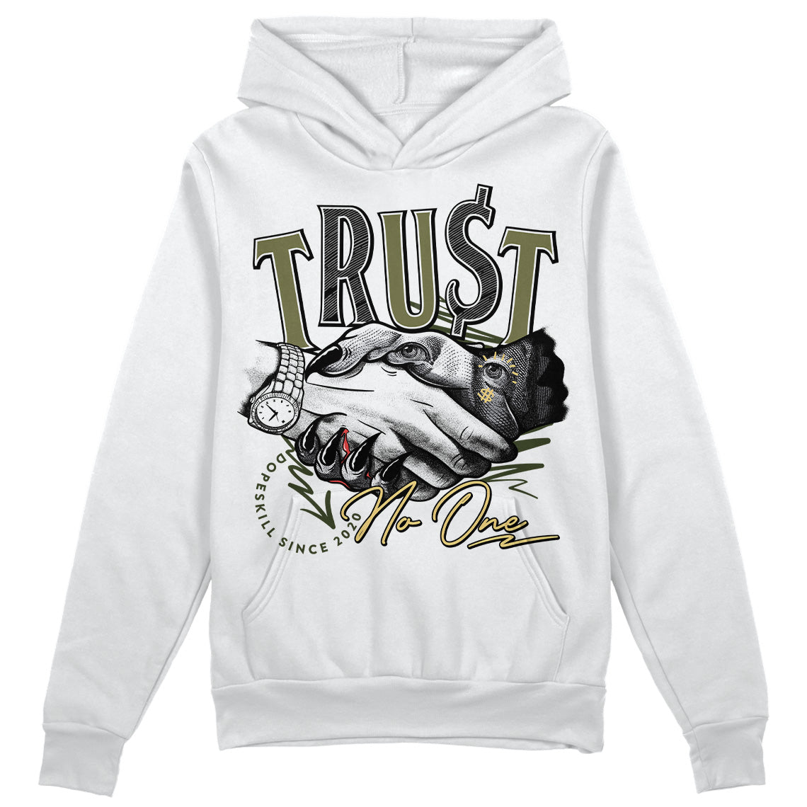 Craft Olive 4s superstreetwear Hoodie Sweatshirt Trust No One Graphic