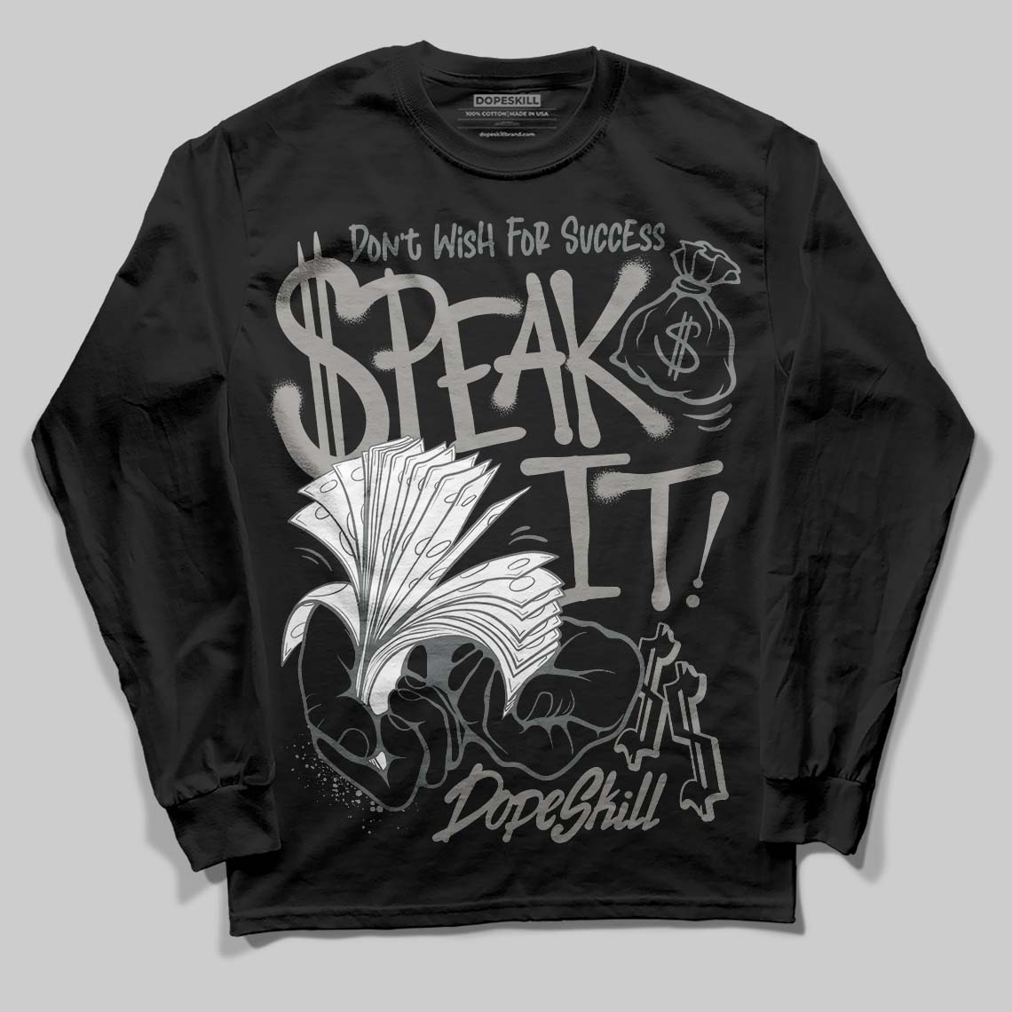 Cool Grey 9s superstreetwear Long Sleeve T-Shirt Speak It Graphic