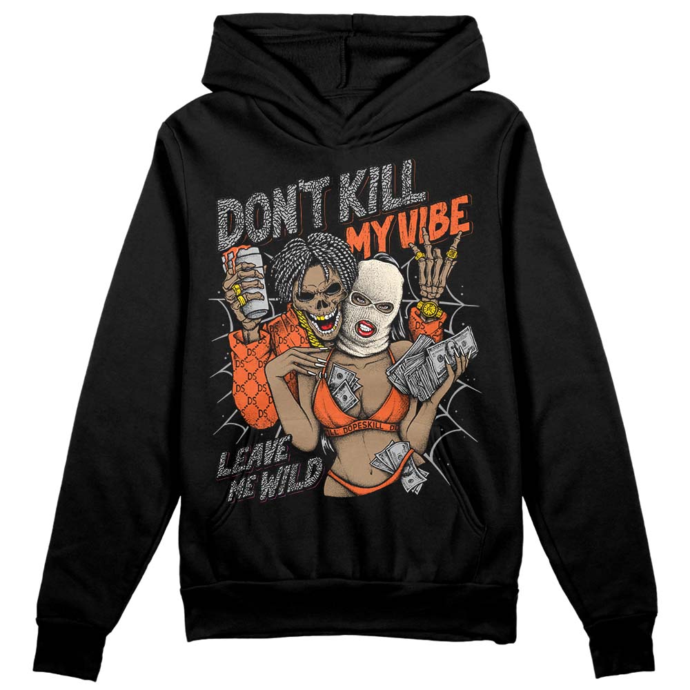 Georgia Peach 3s superstreetwear Hoodie Sweatshirt Don't Kill My Vibe Graphic