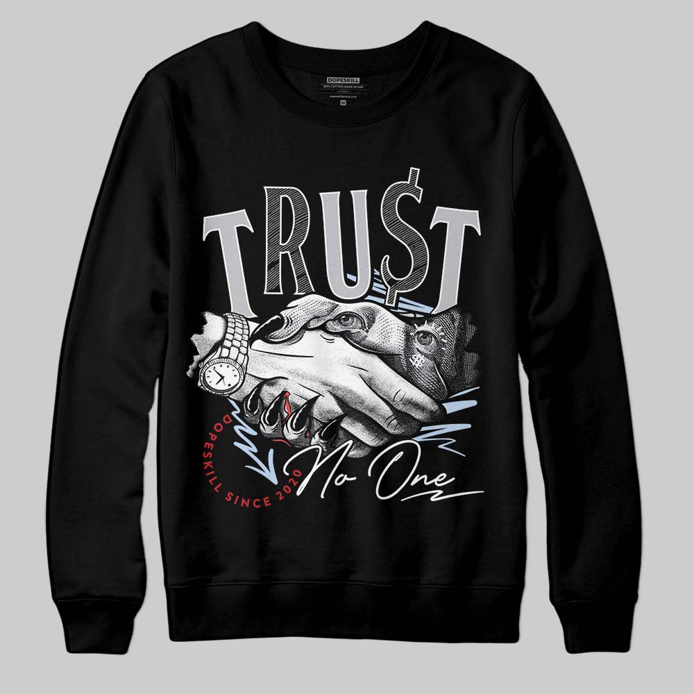 Black Metallic Reimagined 5s superstreetwear Sweatshirt Trust No One Graphic