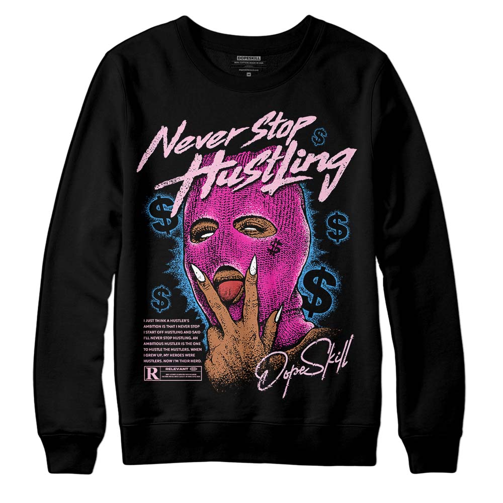 Pink Collection superstreetwear Sweatshirt Never Stop Hustling Graphic