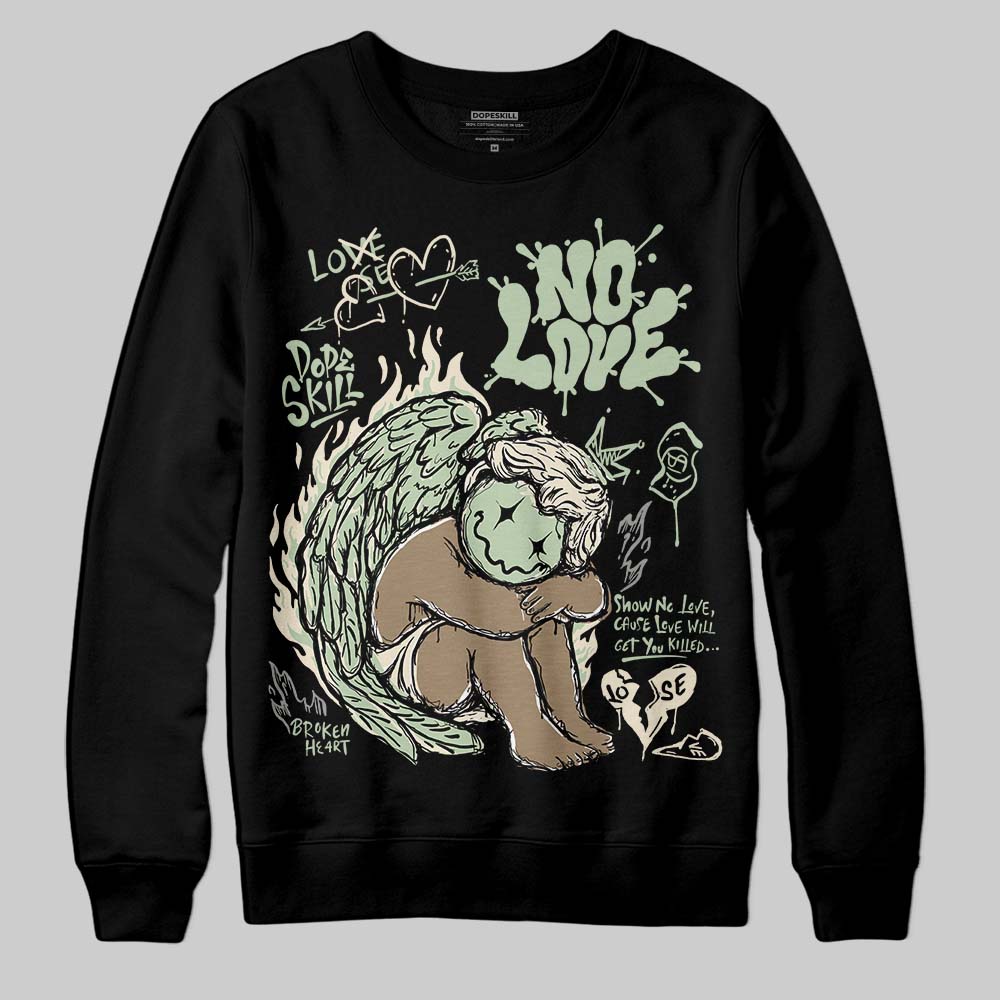 Seafoam 4s 2025 superstreetwear Sweatshirt No Love Graphic
