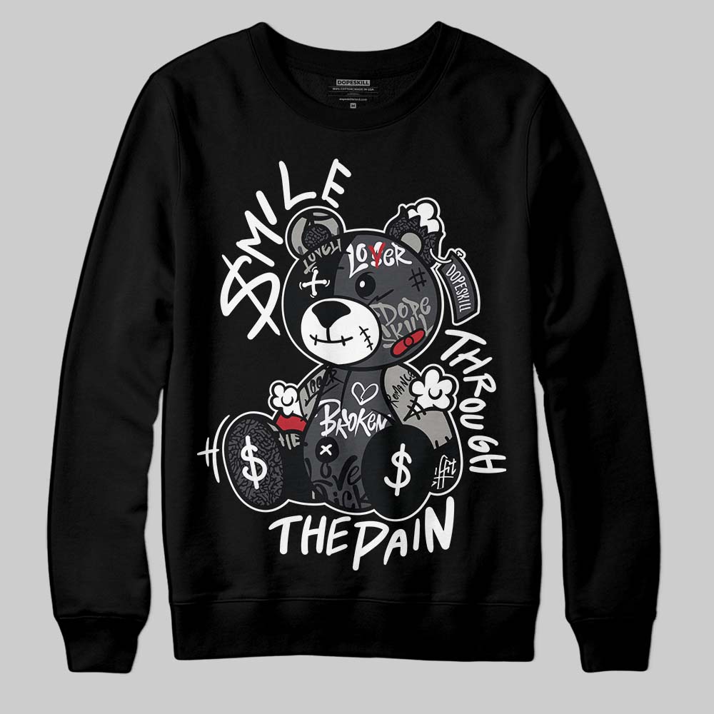 Black Cat 3s superstreetwear Sweatshirt Smile Through The Pain Graphic