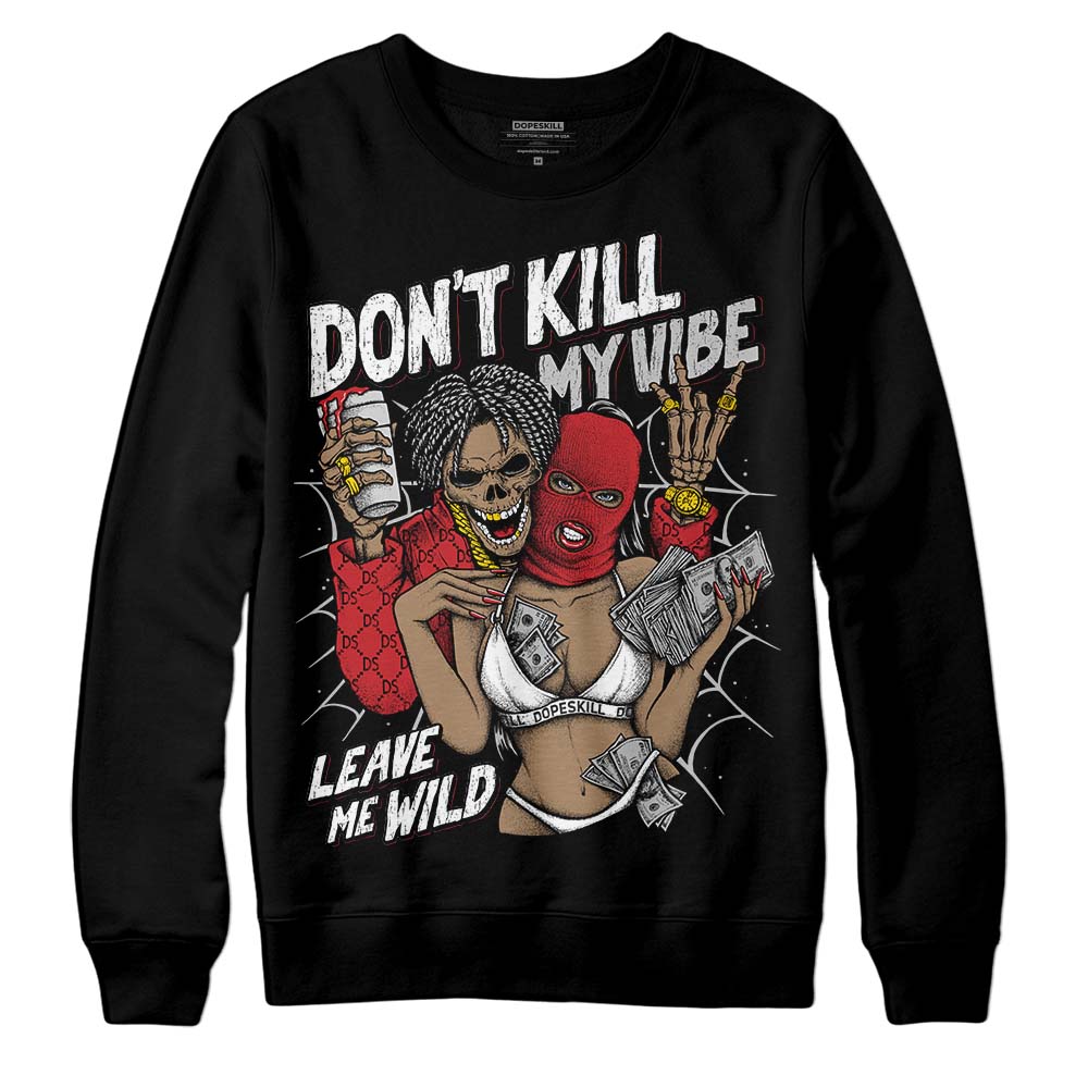 Red Taxi 12s superstreetwear Sweatshirt Don't Kill My Vibe Graphic