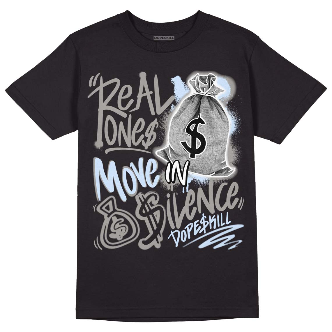 Cool Grey 6s superstreetwear T-Shirt Real Ones Move In Silence Graphic