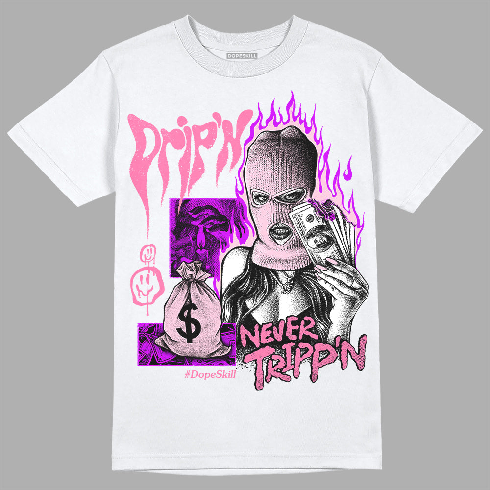 Dunk Pink Foam superstreetwear T-Shirt Drip'n Never Tripp'n Graphic