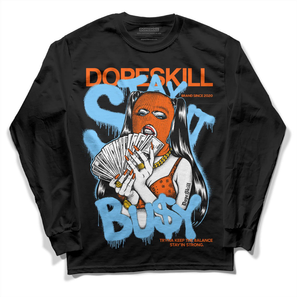 Dunk Low Futura University Blue superstreetwear Long Sleeve T-Shirt Stay It Busy Graphic