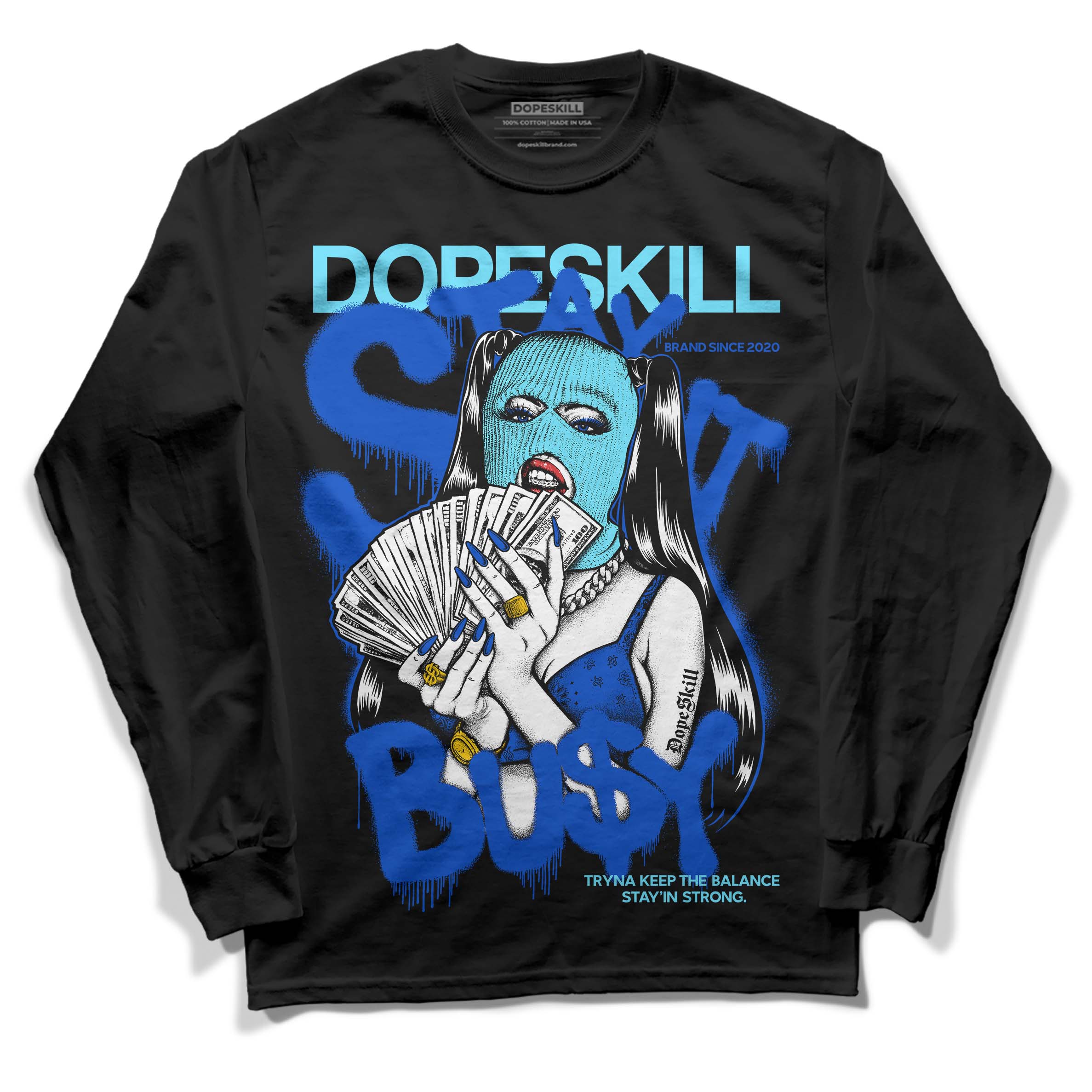 SB Dunk Argon superstreetwear Long Sleeve T-Shirt Stay It Busy Graphic