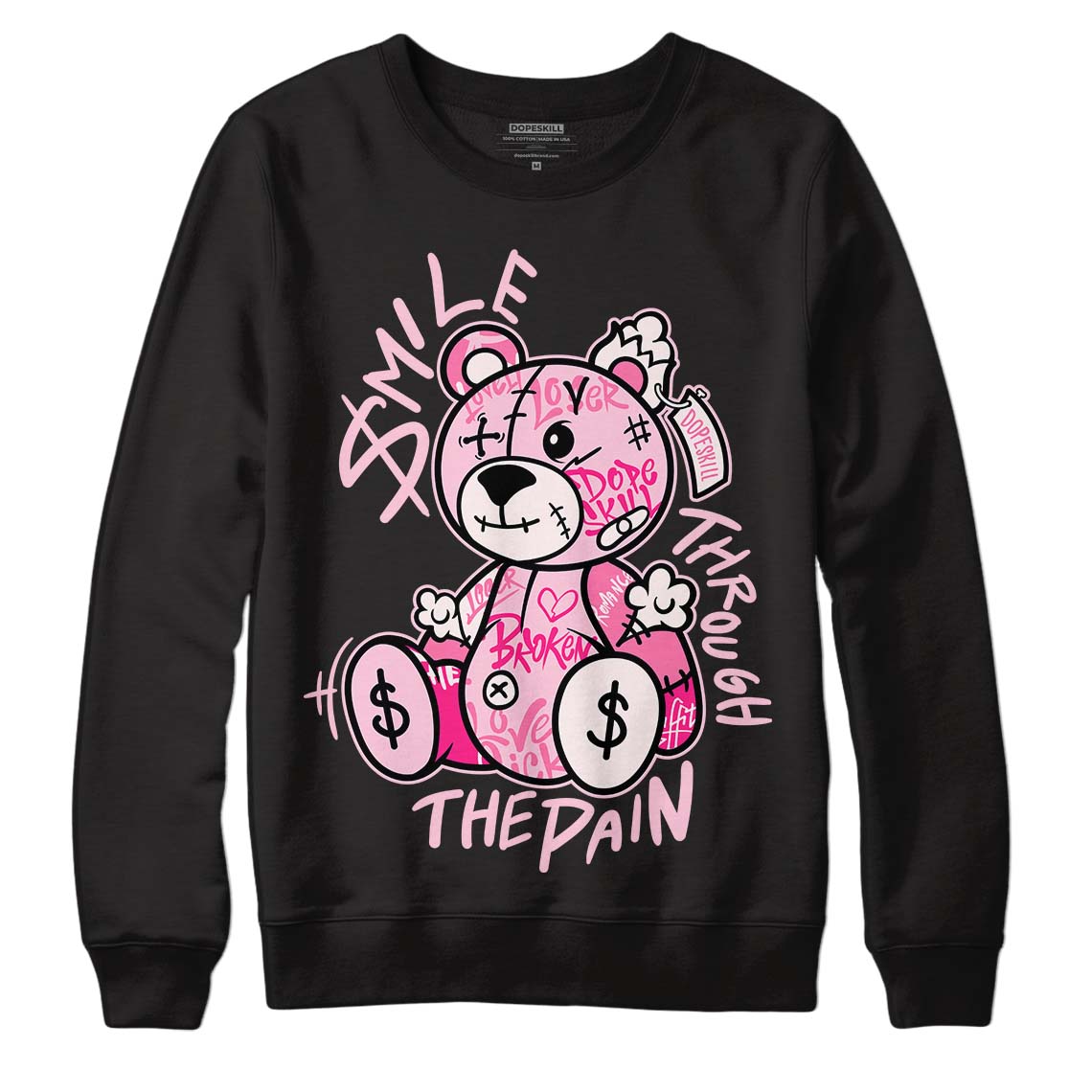 Dunk Low Pink Foam superstreetwear Sweatshirt Smile Through The Pain Graphic