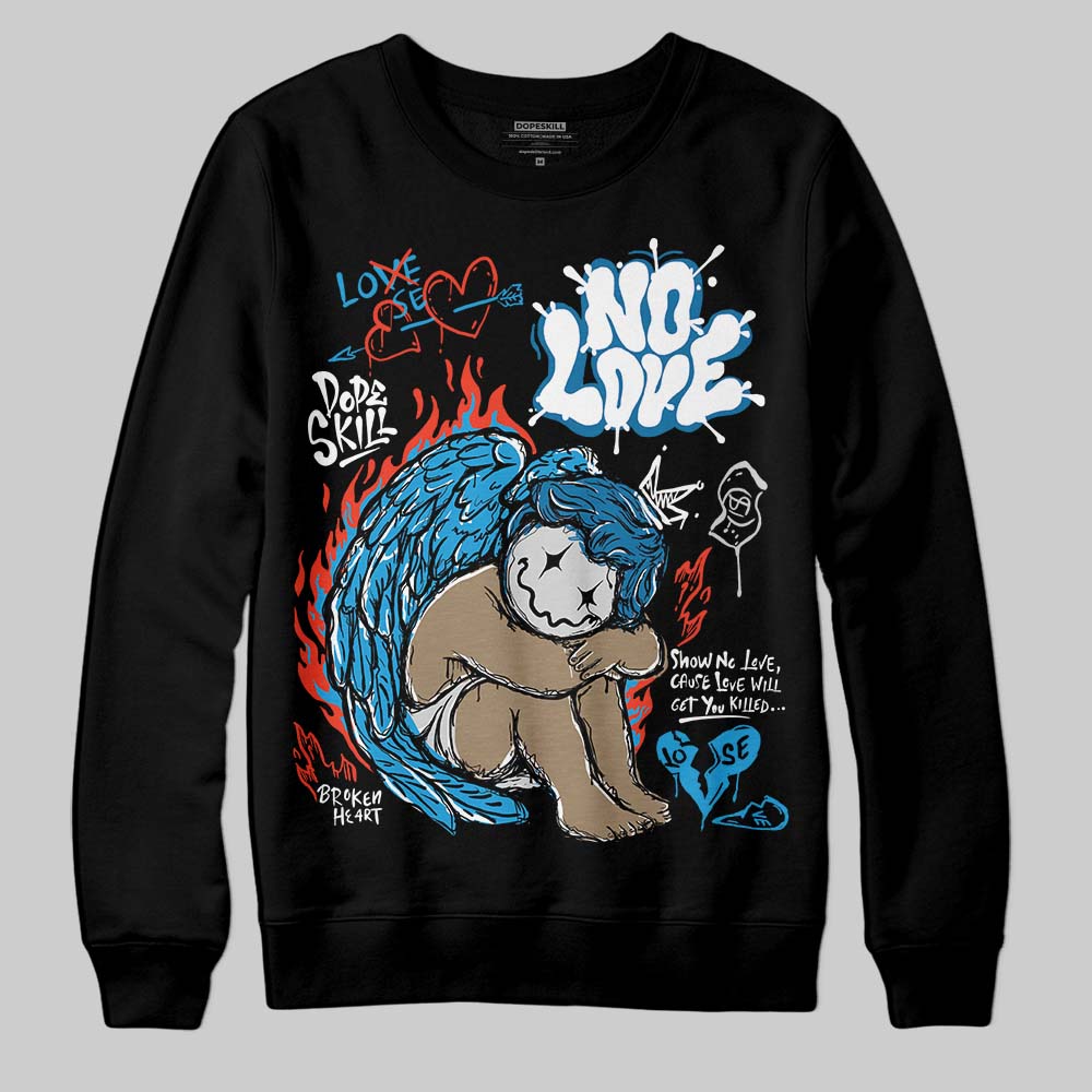 Military Blue 4s superstreetwear Sweatshirt No Love Graphic