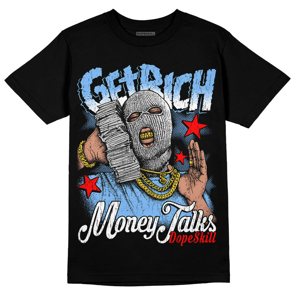 Powder Blue 9s superstreetwear T-Shirt Get Rich Graphic
