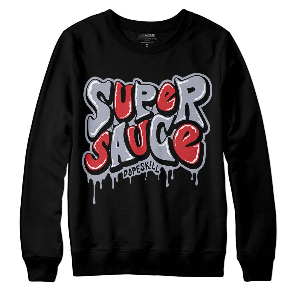 Bred Reimagined 4s superstreetwear Sweatshirt Super Sauce Graphic
