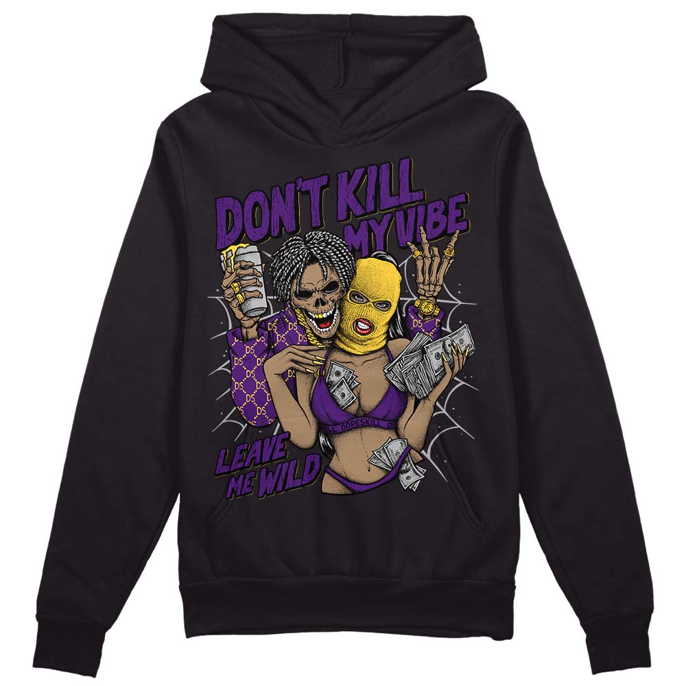 Field Purple 12s superstreetwear Hoodie Sweatshirt Don't Kill My Vibe Graphic