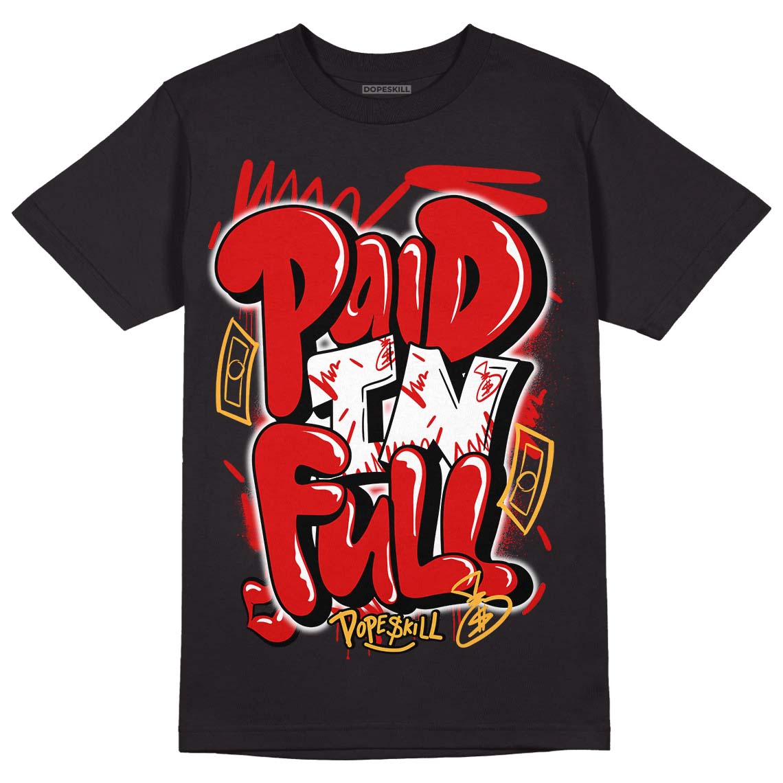 Dunk Low Gym Red superstreetwear T-Shirt New Paid In Full Graphic