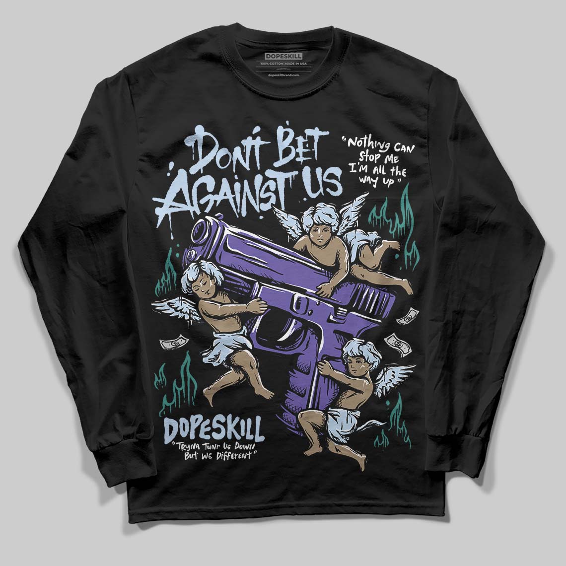 Grape 5s superstreetwear Long Sleeve T-Shirt Don't Bet Against Us Graphic