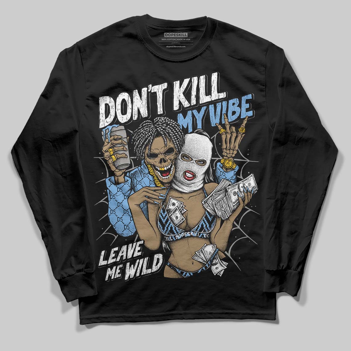 Melo 12s superstreetwear Long Sleeve T-Shirt Don't Kill My Vibe Graphic