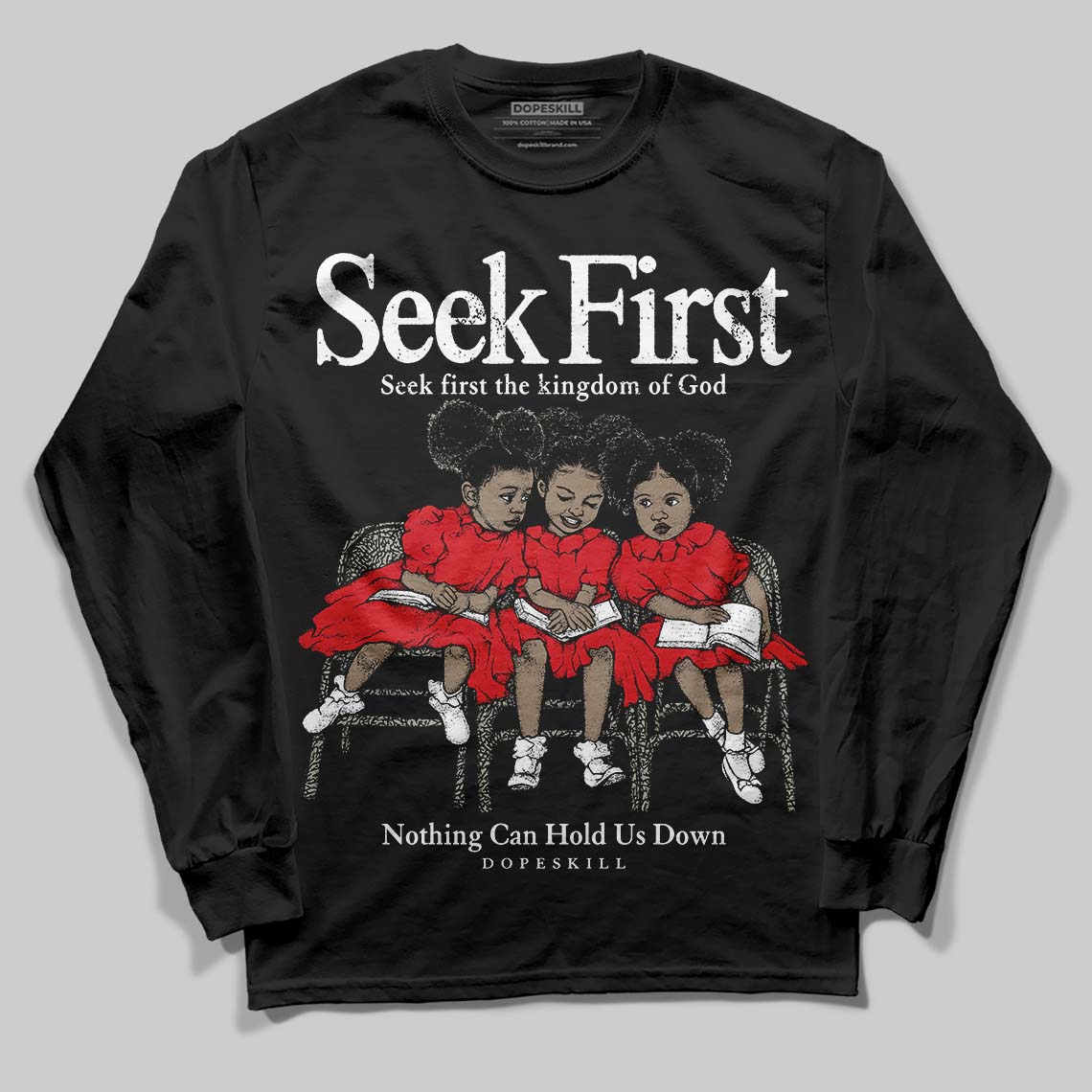 Fire Red 3s superstreetwear Long Sleeve T-Shirt New Seek First Graphic