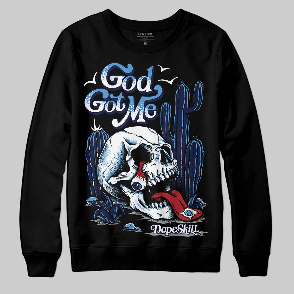 Midnight Navy 3s superstreetwear Sweatshirt God Got Me Graphic