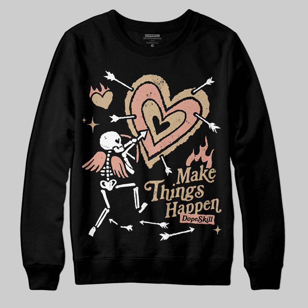 TAN Collection superstreetwear Sweatshirt Make Things Happen Graphic