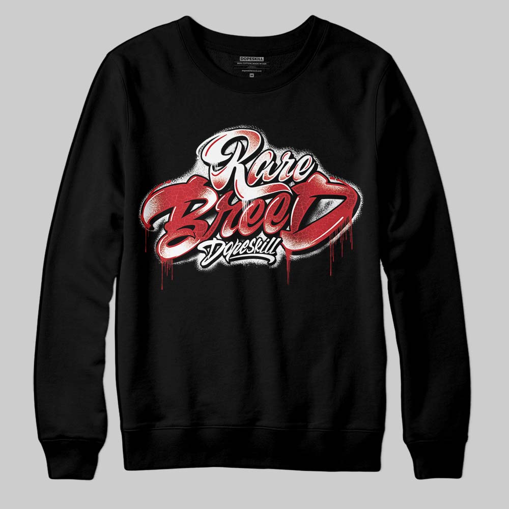 Ruby 1s superstreetwear Sweatshirt Rare Breed Type Graphic