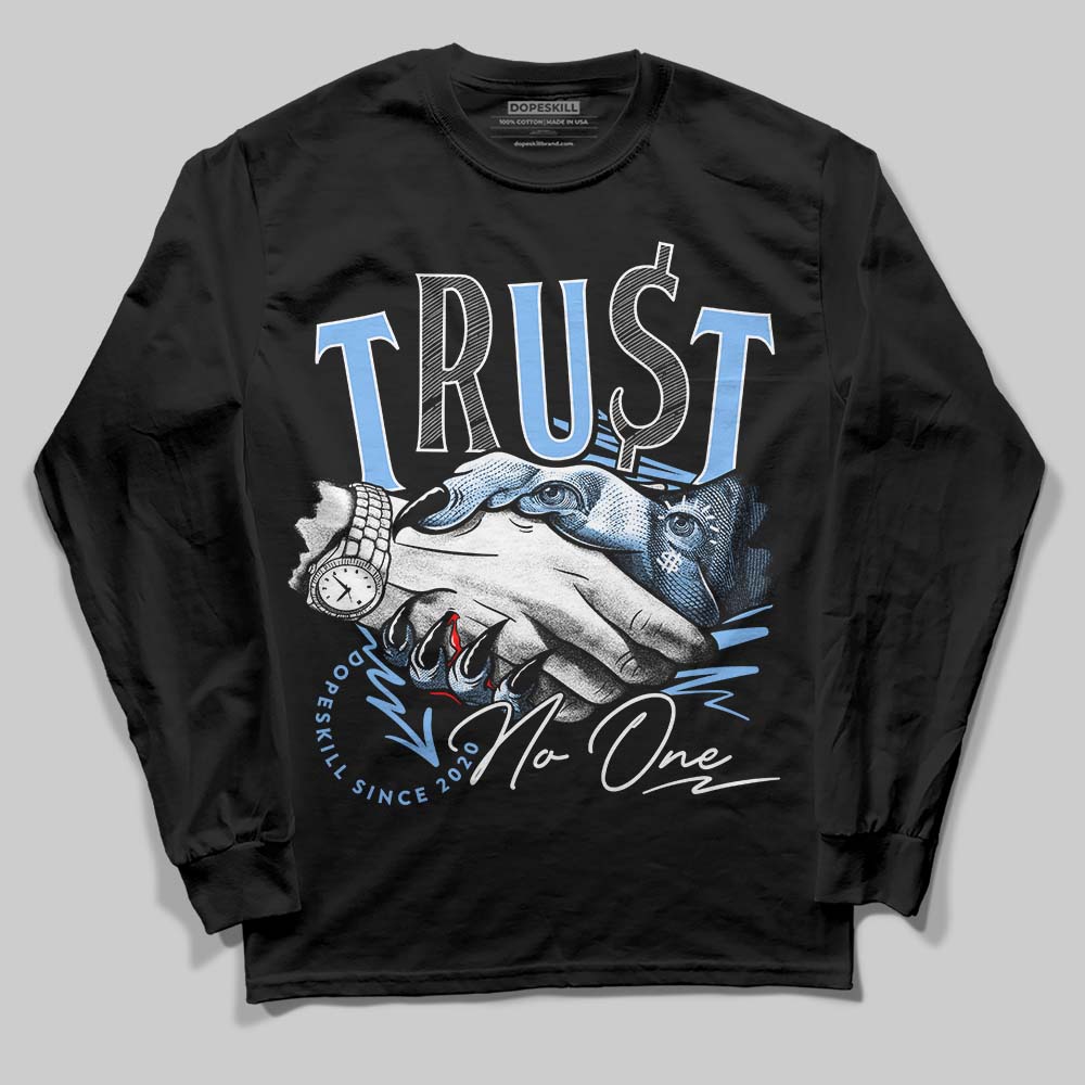 Powder Blue 9s superstreetwear Long Sleeve T-Shirt Trust No One Graphic