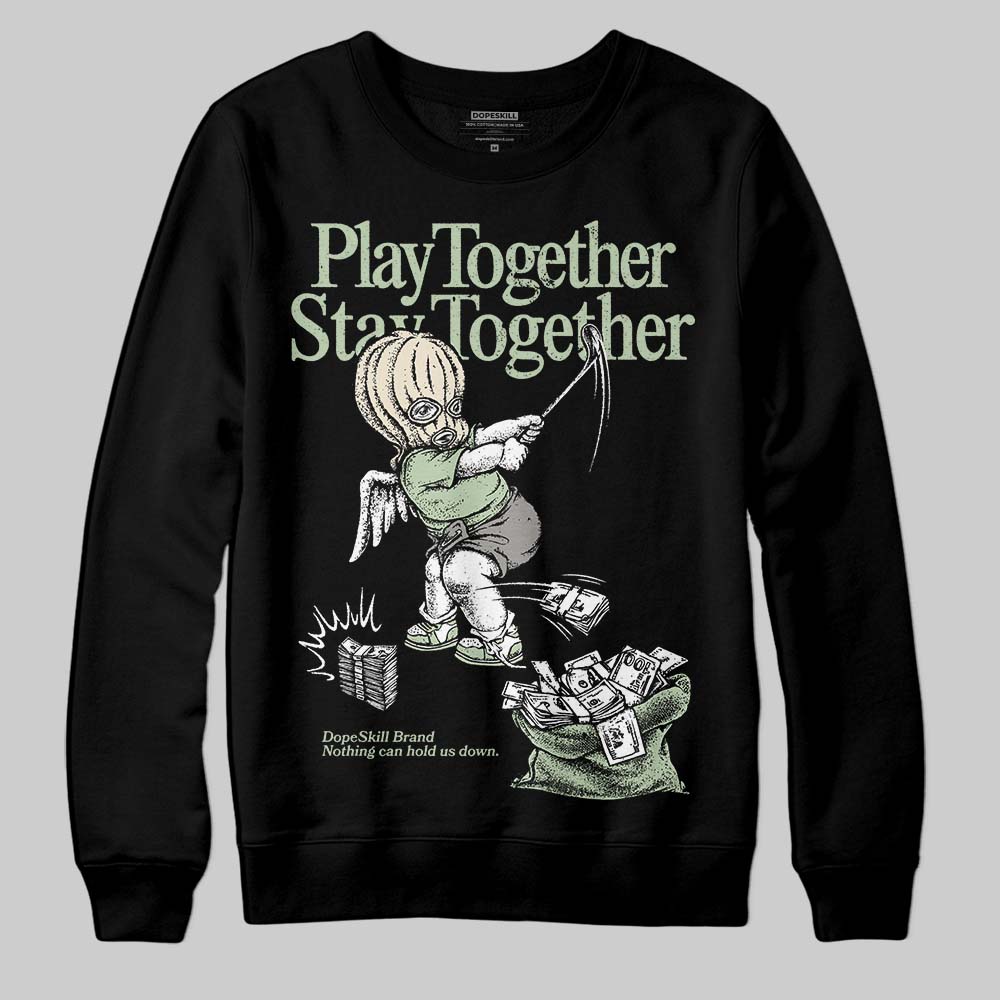 Seafoam 4s 2025 superstreetwear Sweatshirt Play together,Stay together Graphic
