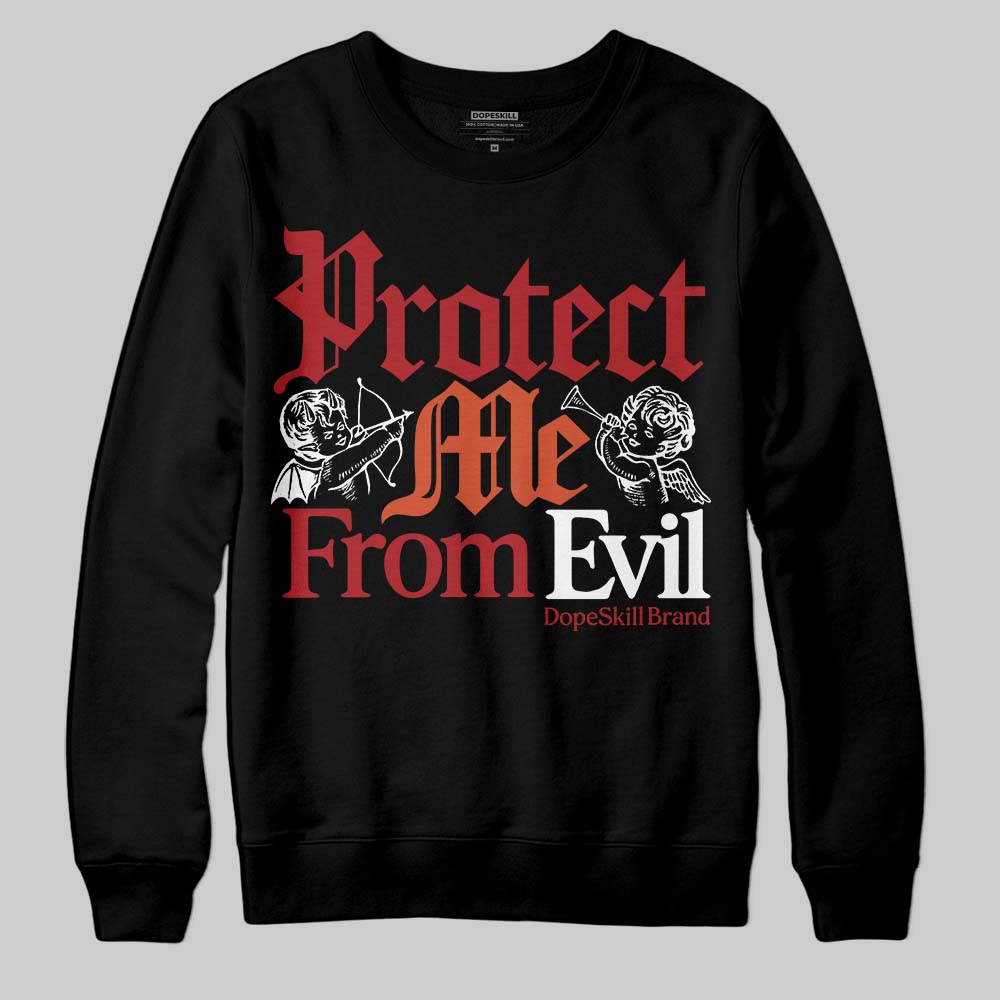 Brick By Brick 4s superstreetwear Sweatshirt Protect Me From Evil Graphic