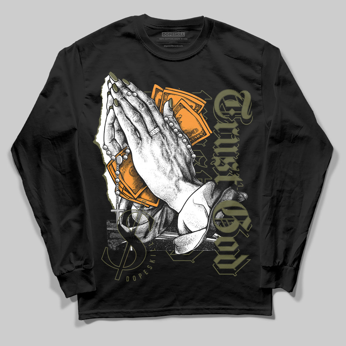 Olive 5s superstreetwear Long Sleeve T-Shirt Trust God Graphic