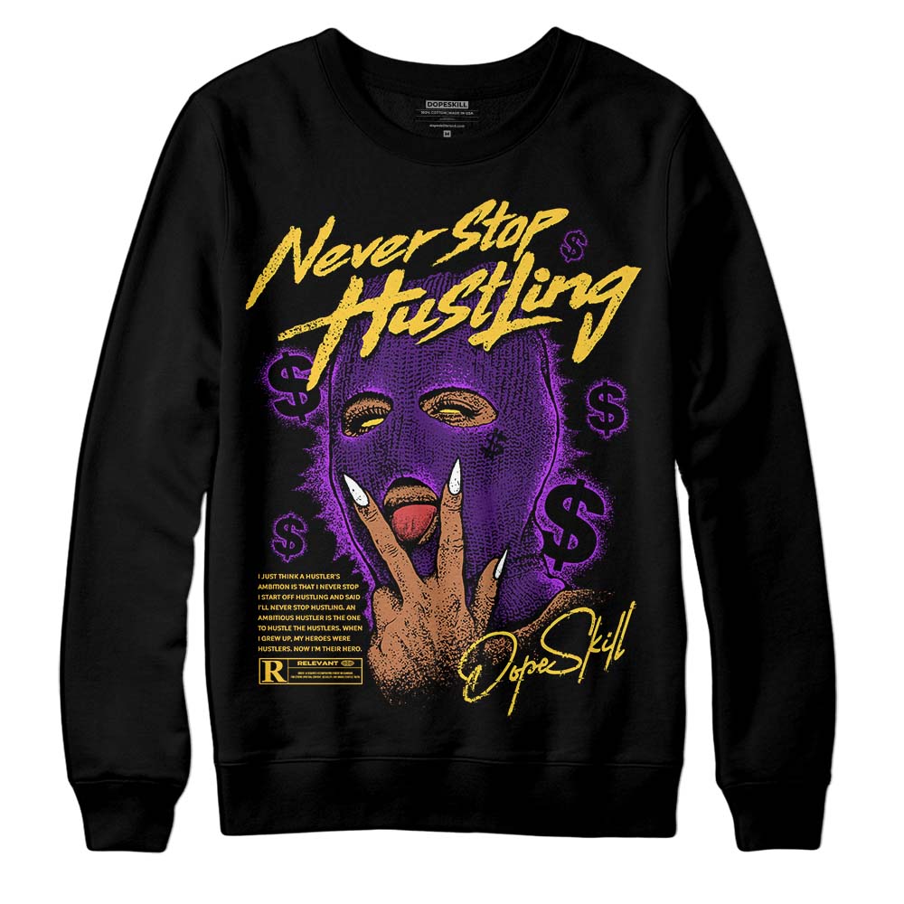 Field Purple 12s superstreetwear Sweatshirt Never Stop Hustling Graphic