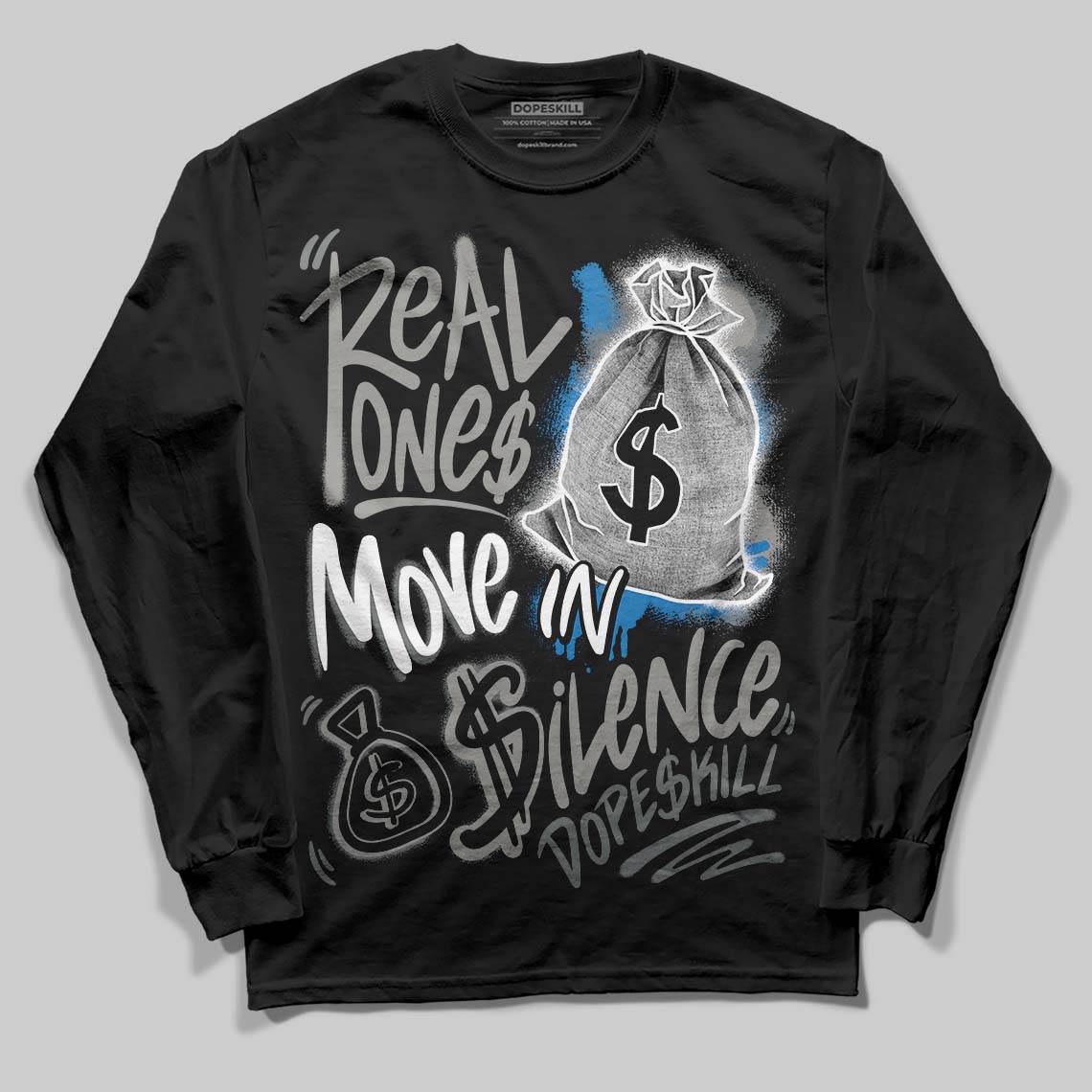 Cool Grey 9s superstreetwear Long Sleeve T-Shirt Real Ones Move In Silence Graphic