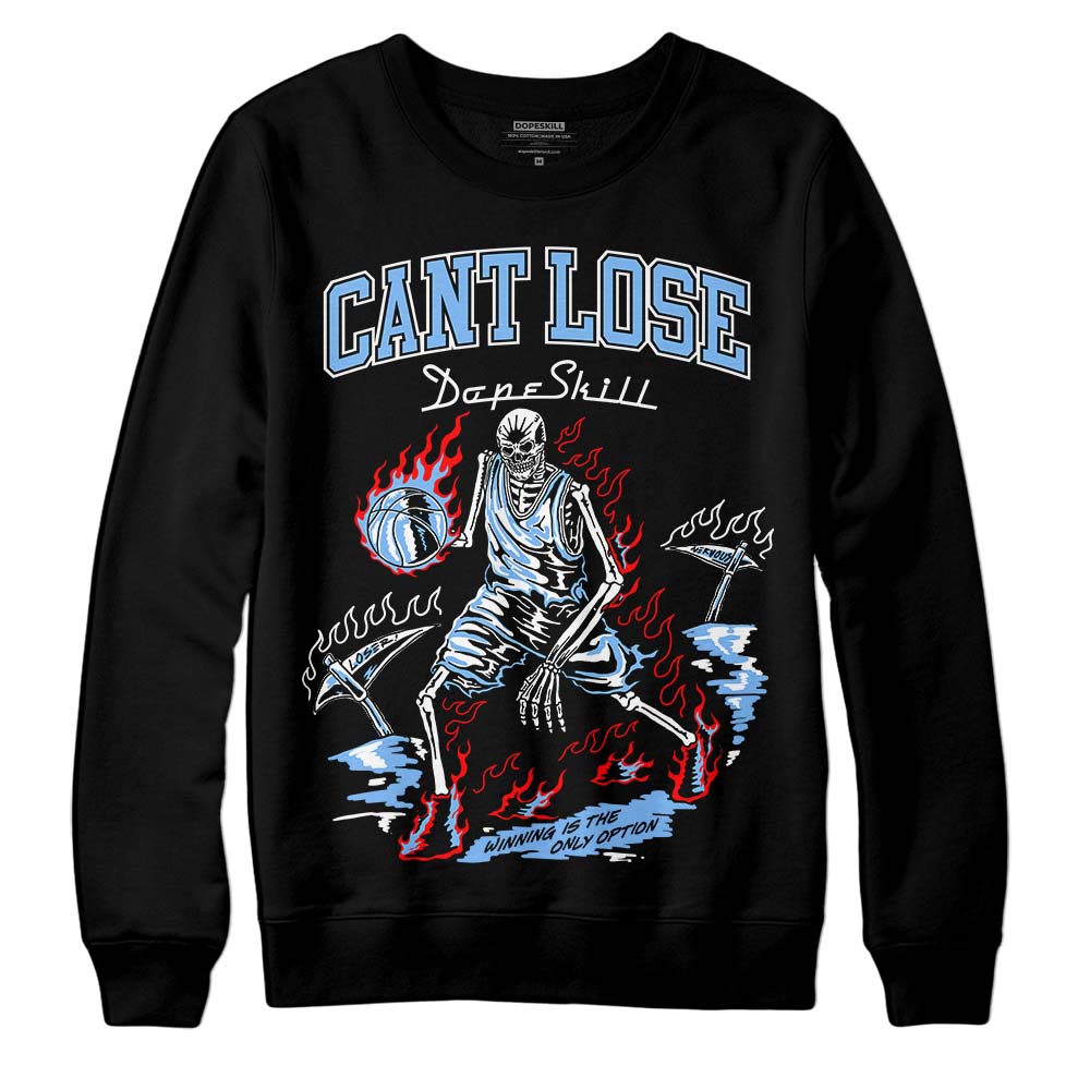Powder Blue 9s superstreetwear Sweatshirt Cant Lose Graphic