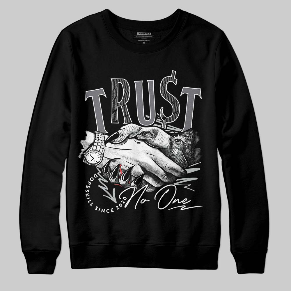 Fear 4s superstreetwear Sweatshirt Trust No One Graphic