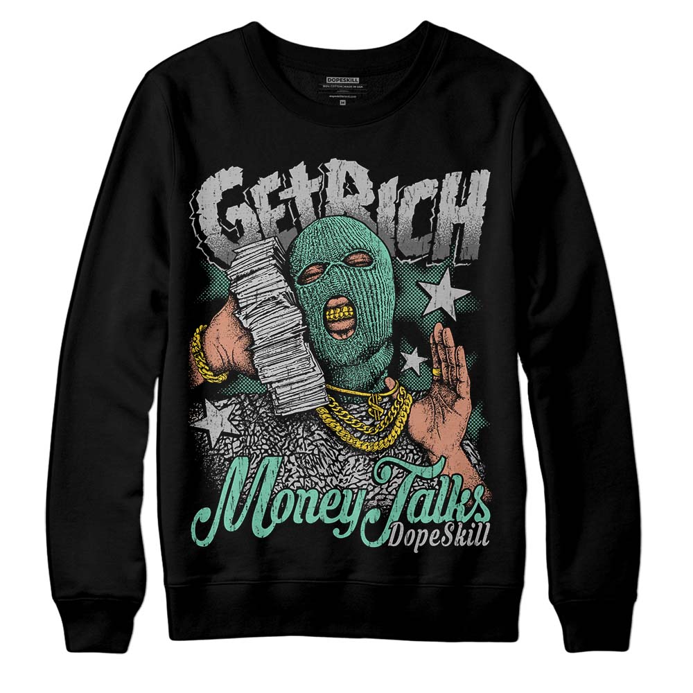 Green Glow 3s superstreetwear Sweatshirt Get Rich Graphic