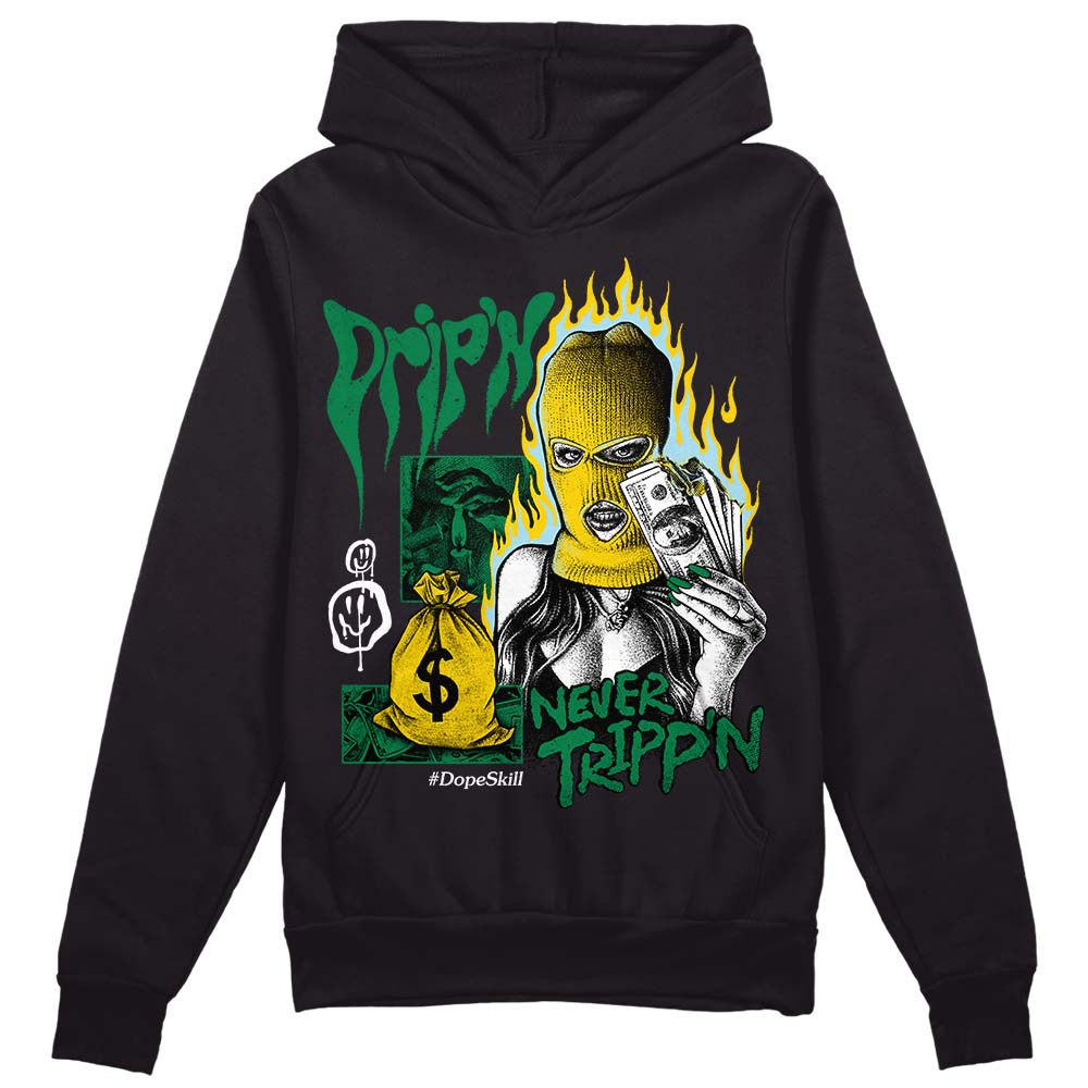 Lucky Green 5s superstreetwear Hoodie Sweatshirt Drip'n Never Tripp'n Graphic