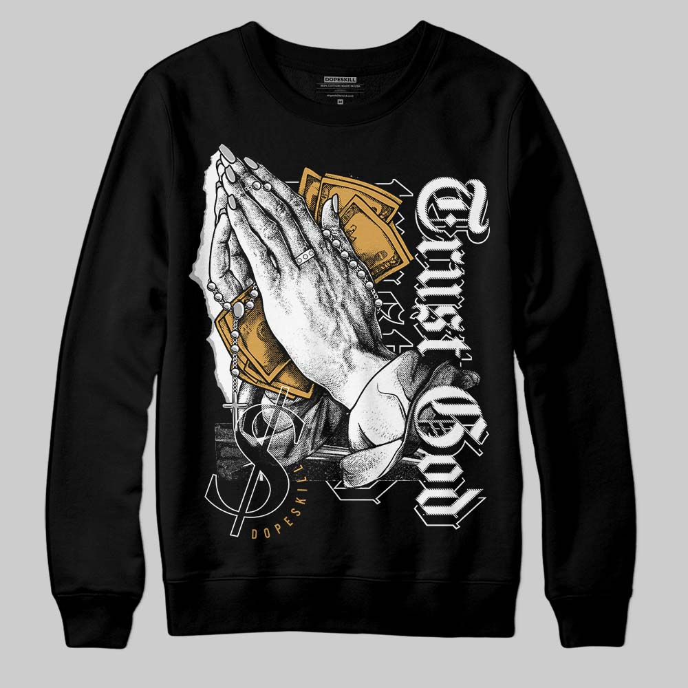 Gratitude 11s superstreetwear Sweatshirt Trust God Graphic