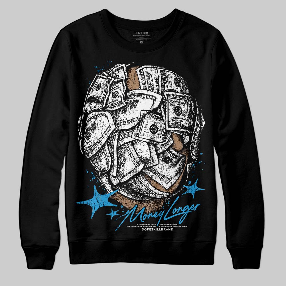 Military Blue 4s superstreetwear Sweatshirt Money Longer Graphic