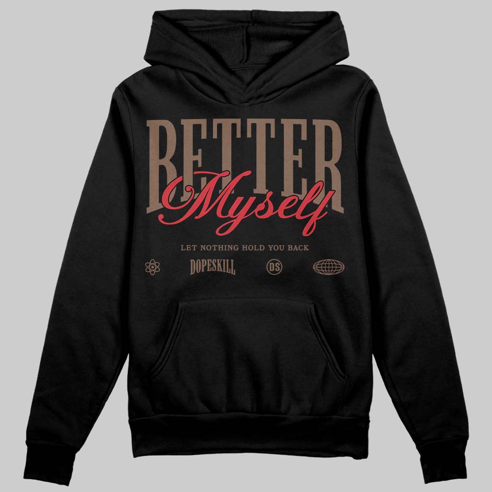 Olive 9s superstreetwear Hoodie Sweatshirt Better Myself Graphic