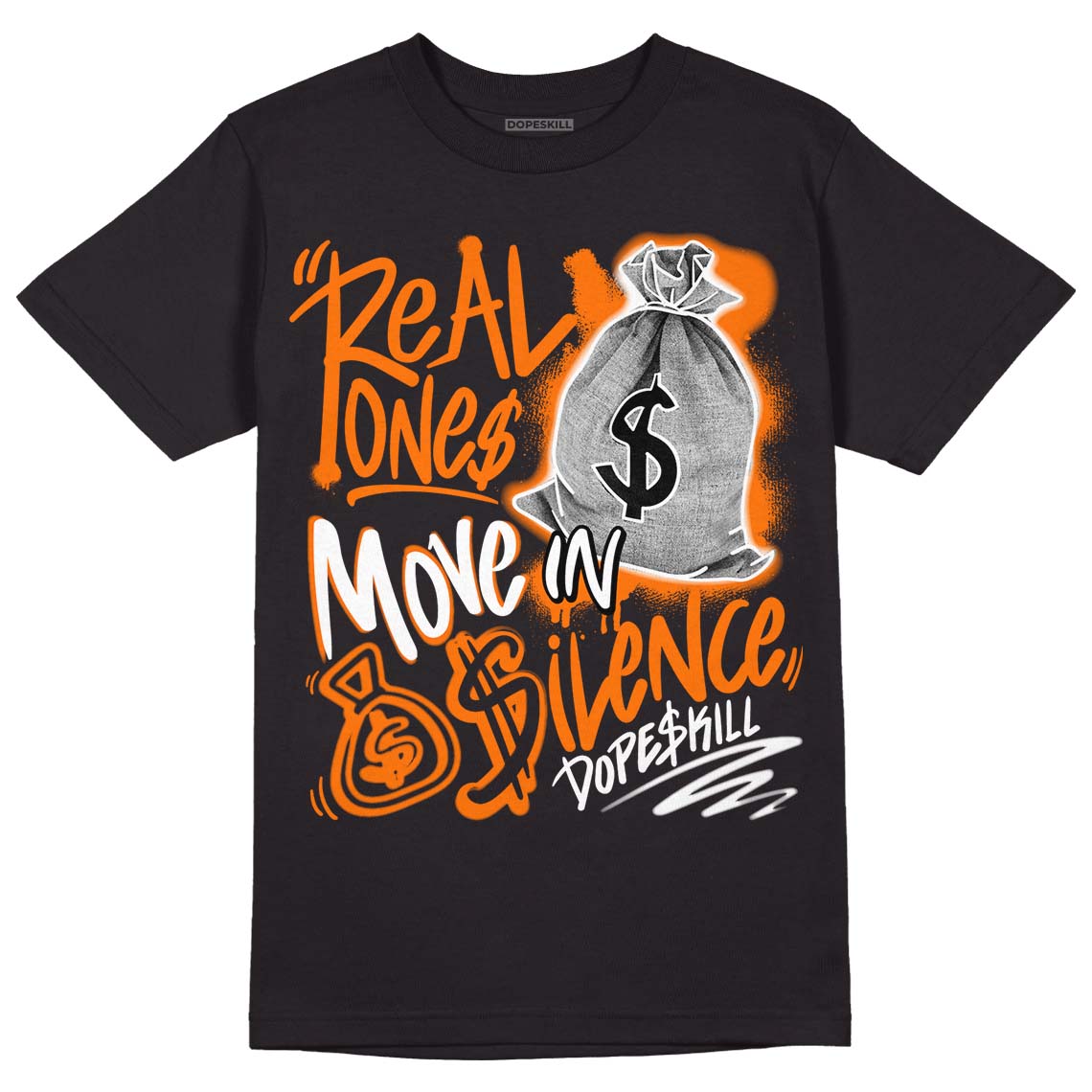 Dunk Low Magma Orange superstreetwear T-Shirt Real Ones Move In Silence Graphic