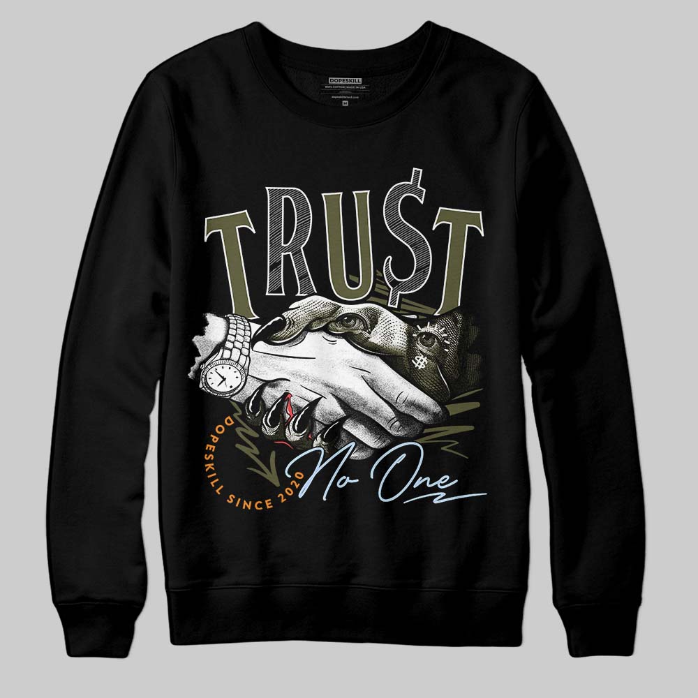 Olive 5s superstreetwear Sweatshirt Trust No One Graphic