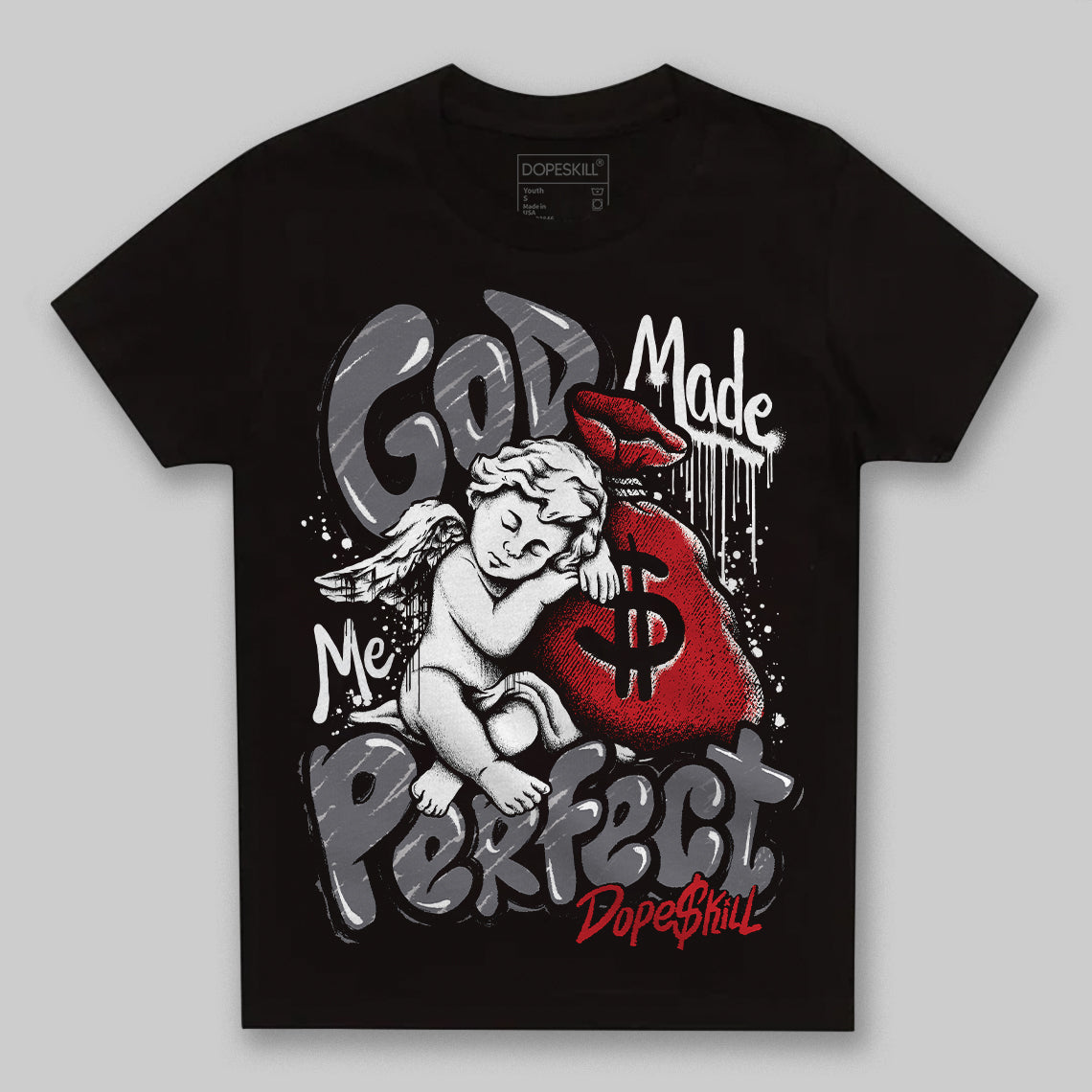 Cement Grey 3s superstreetwear Toddler Kids T-shirt God Made Me Perfect Graphic