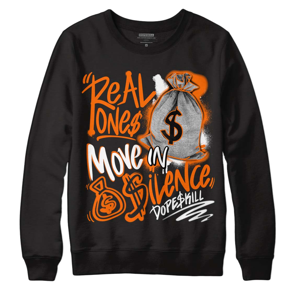 Orange Black White superstreetwear Sweatshirt Real Ones Move In Silence Graphic
