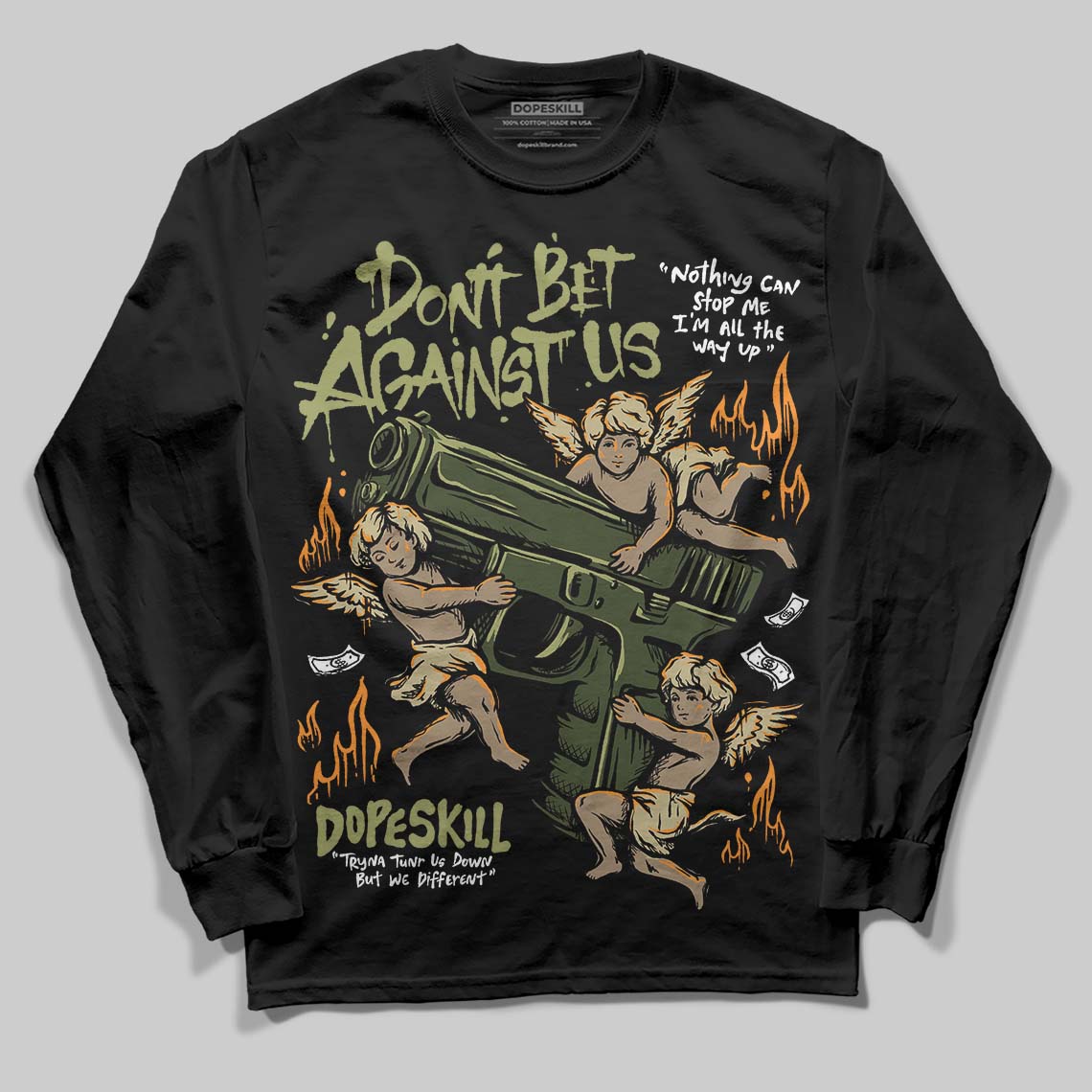 Olive Collection superstreetwear Long Sleeve T-Shirt Don't Bet Against Us Graphic