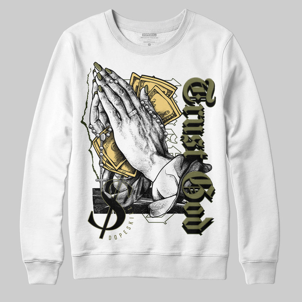 Craft Olive 4s superstreetwear Sweatshirt Trust God Graphic