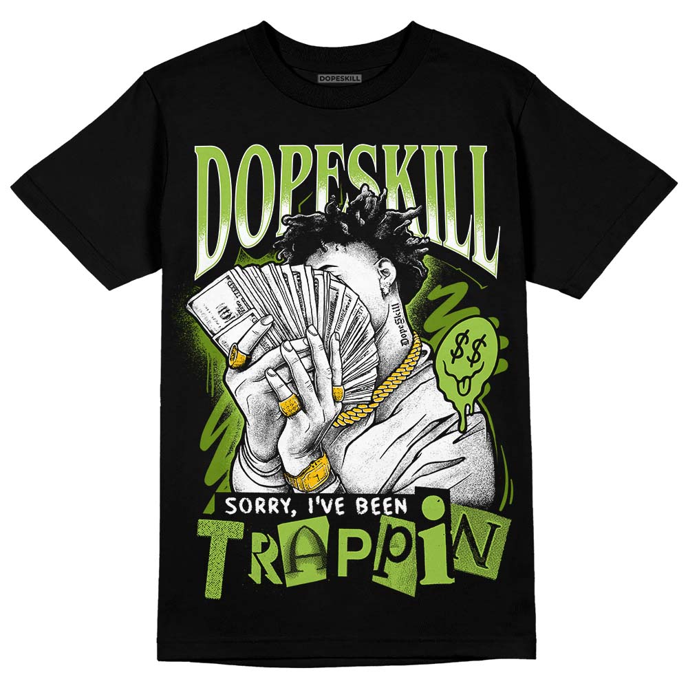 Dunk Low 'Chlorophyll' superstreetwear T-Shirt Sorry I've Been Trappin Graphic