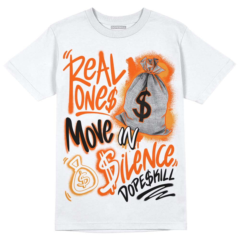 Brilliant Orange 12s superstreetwear T-Shirt Real Ones Move In Silence Graphic