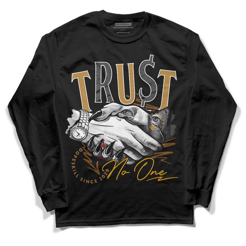 Wheat 13s superstreetwear Long Sleeve T-Shirt Trust No One Graphic