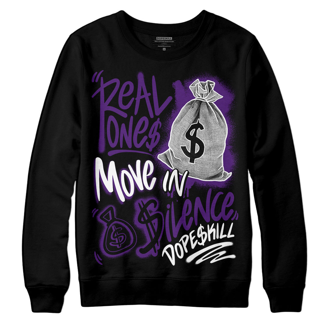 Field Purple 12s superstreetwear Sweatshirt Real Ones Move In Silence Graphic