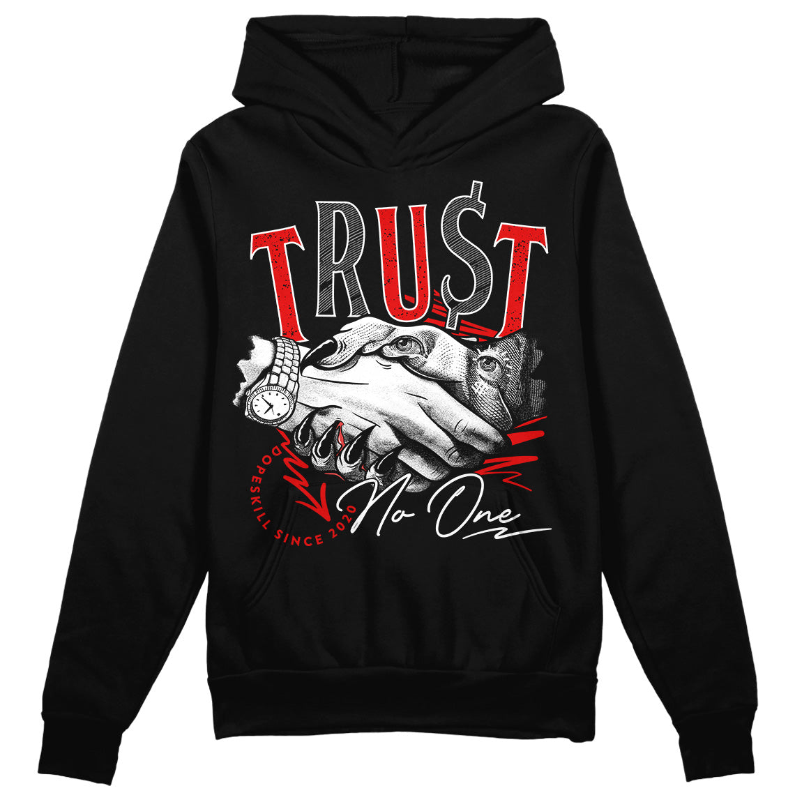 Red Cement 4S superstreetwear Hoodie Sweatshirt Trust No One Graphic